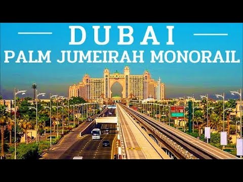 The Palm Monorail | Dubai tour package for couple from India - Jas ...